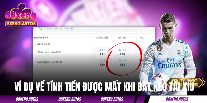 Ví dụ về tính tiền được mất khi bắt kèo tài xỉu